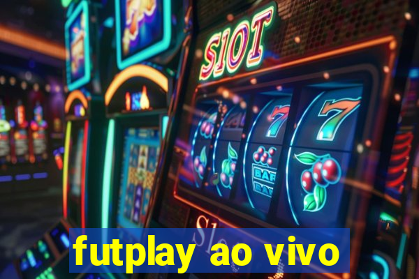 futplay ao vivo